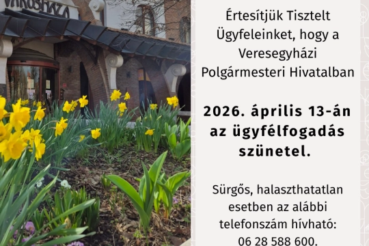 IGAZGATÁSI SZÜNET Értesítjük Tisztelt Ügyfeleinket, hogy a Veresegyházi Polgármesteri Hivatalban 2025. július 2. és 2025. augusztus 1. között igazgatási szünet miatt az ügyfélfogadás szünetel. Sür